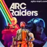 Arc Raiders APK